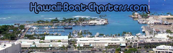 Hawaii boat charters, Kewalo basin harbor Honolulu, Hawaii 96814